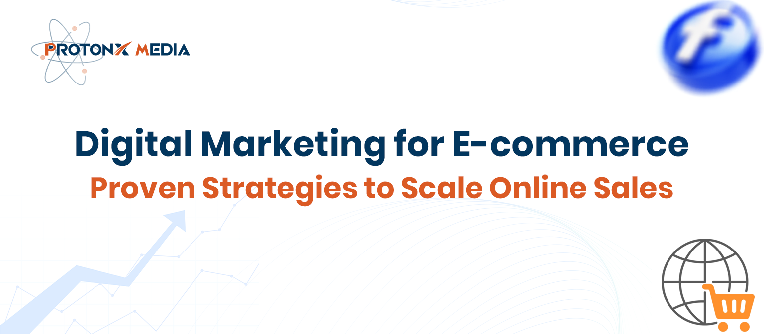 Digital Marketing for E-commerce Marketing for E-commerce